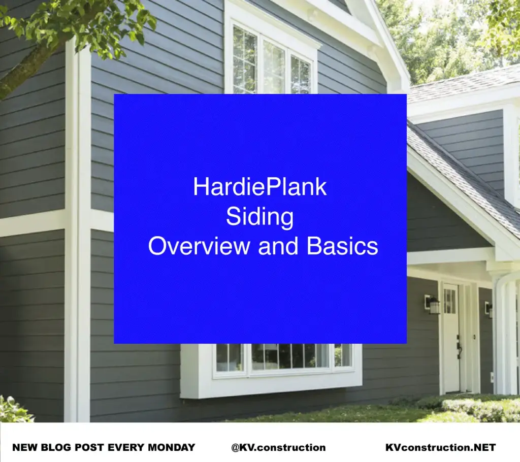 HardiePlank Siding Overview and Basics